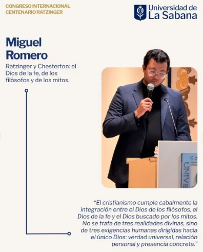 Miguel Romero — Ratzinger y Chesterton: el Dios de la fe, de los filósofos y de los mitos
