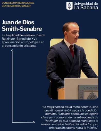 Juan de Dios Smith-Senabre — La fragilidad humana en Joseph Ratzinger–Benedicto XVI